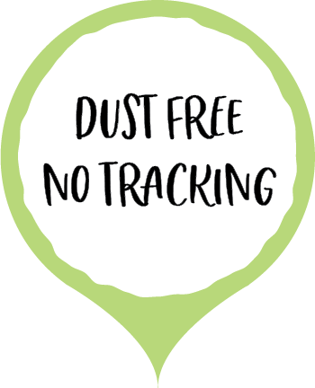 Dust Free No Tracking